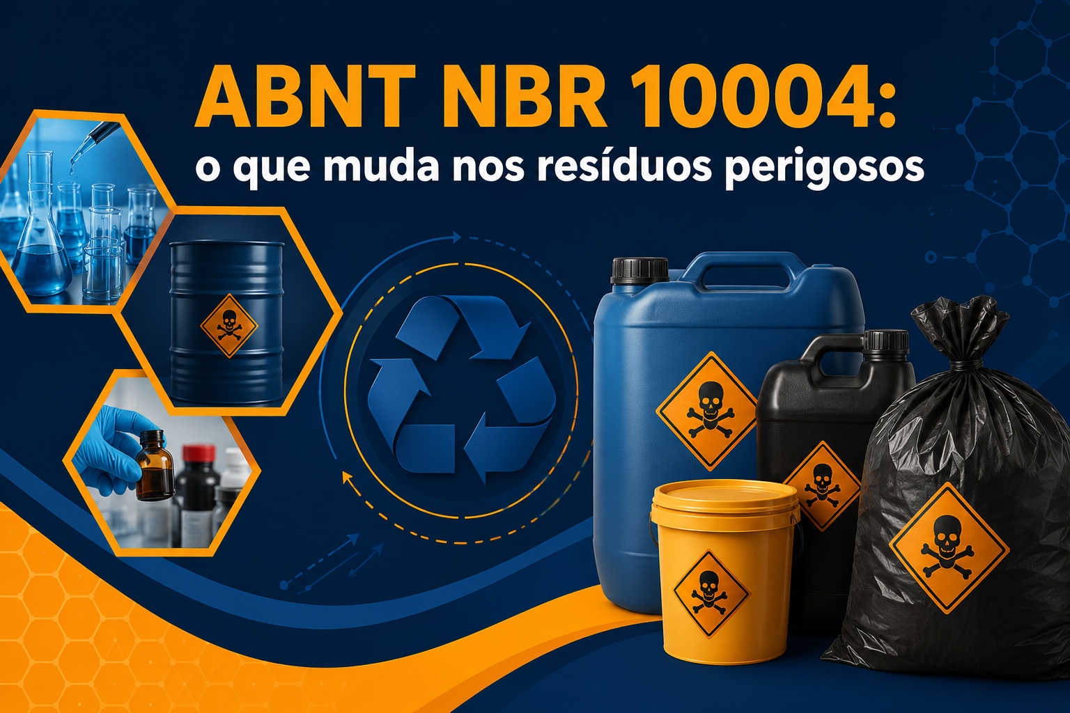 ABNT NBR 10004: o que muda nos resíduos perigosos