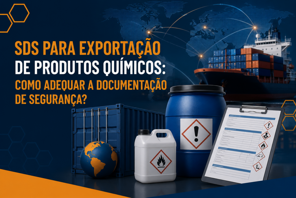 SDS para exportação de produtos químicos como adequar a documentação de segurança